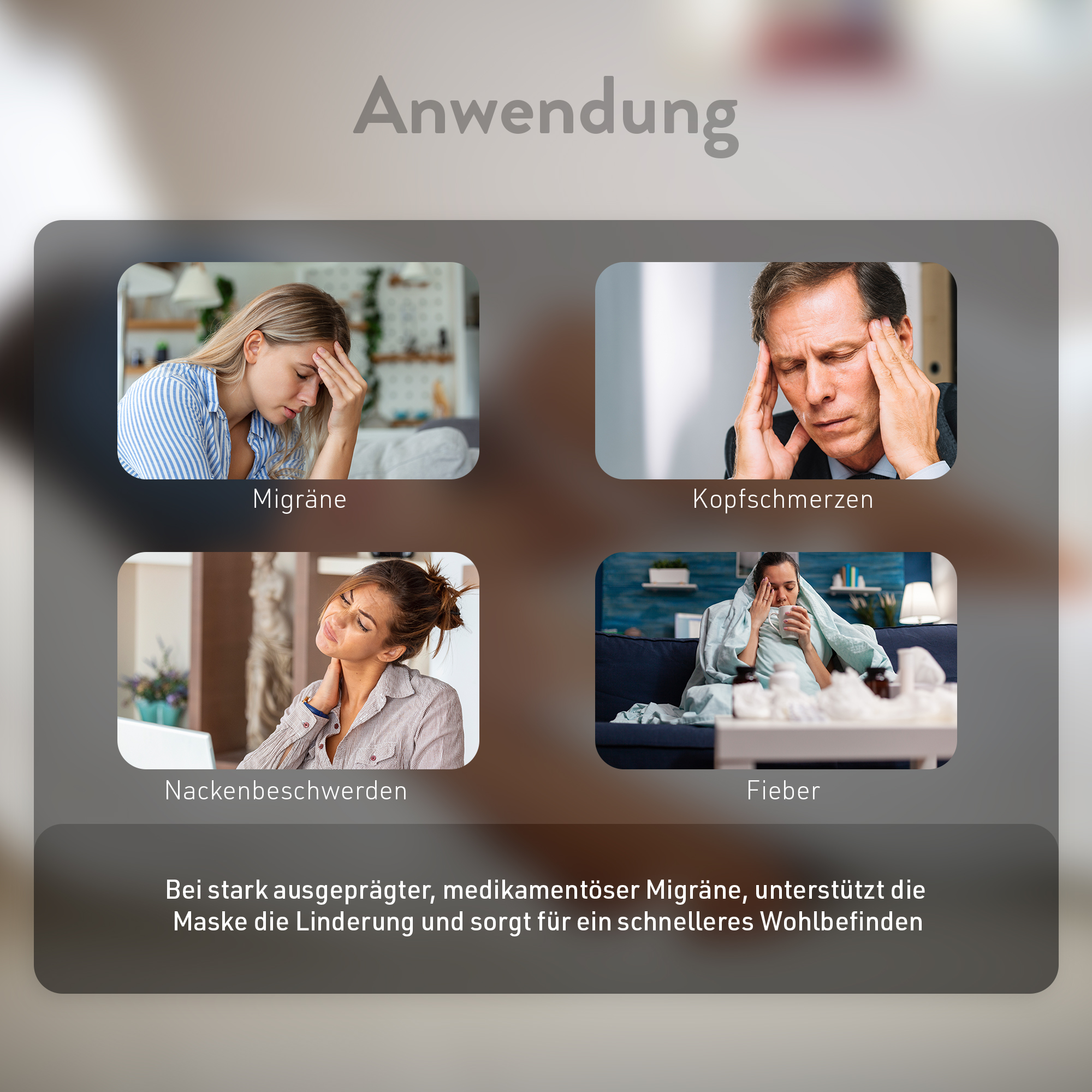 Vier Anwendungsbeispiele für Migränemaske bei Kopfschmerzen, Migräne, Nackenbeschwerden und Fieber